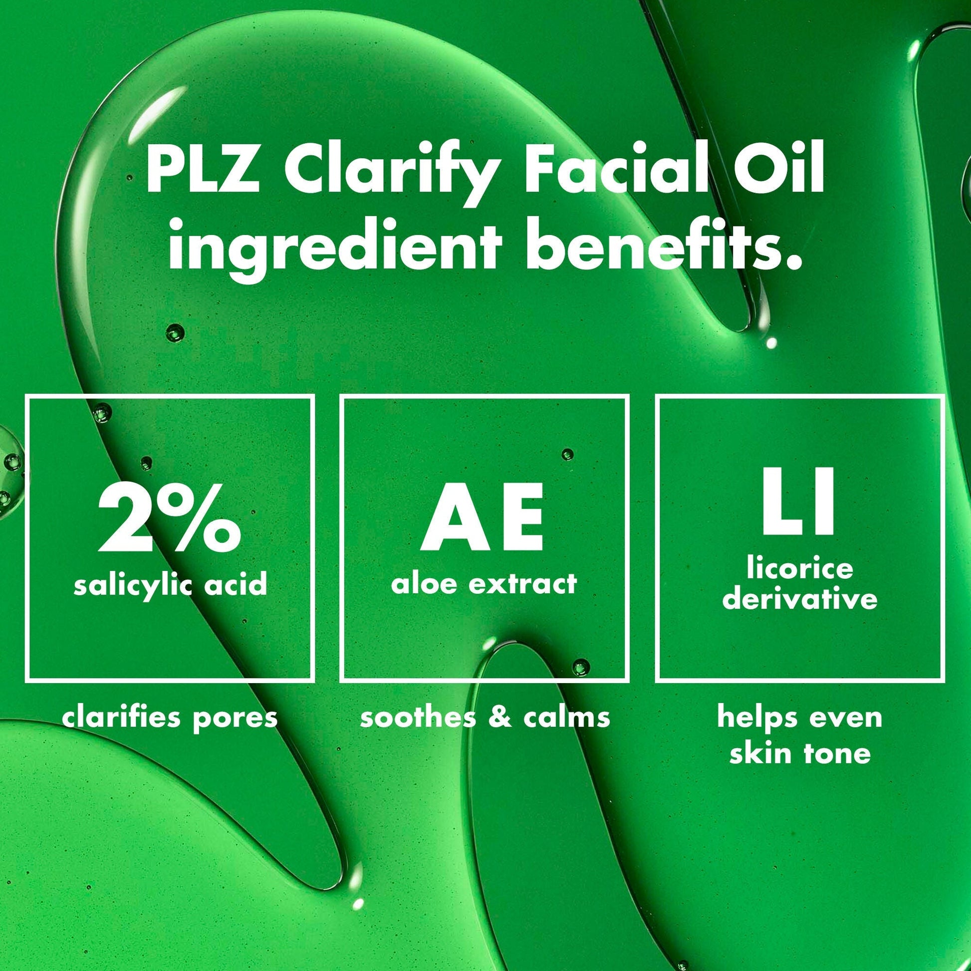 plz-clarify-facial-oil-x2 0326_EDU_PlzClarify_Ingredients.jpg