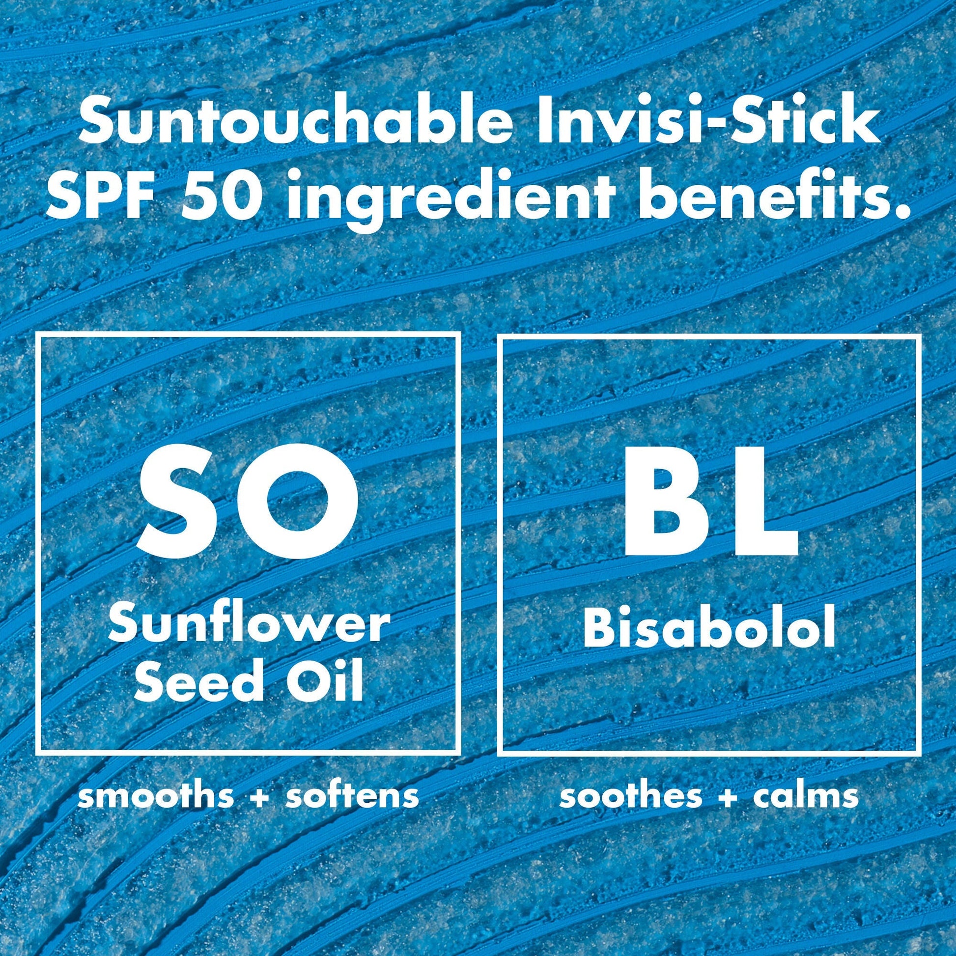 suntouchable-invisi-stick-spf-50-j9 0326_EDU_SUNTOUCHABLE_INVISISTICK_Ingredients.jpg