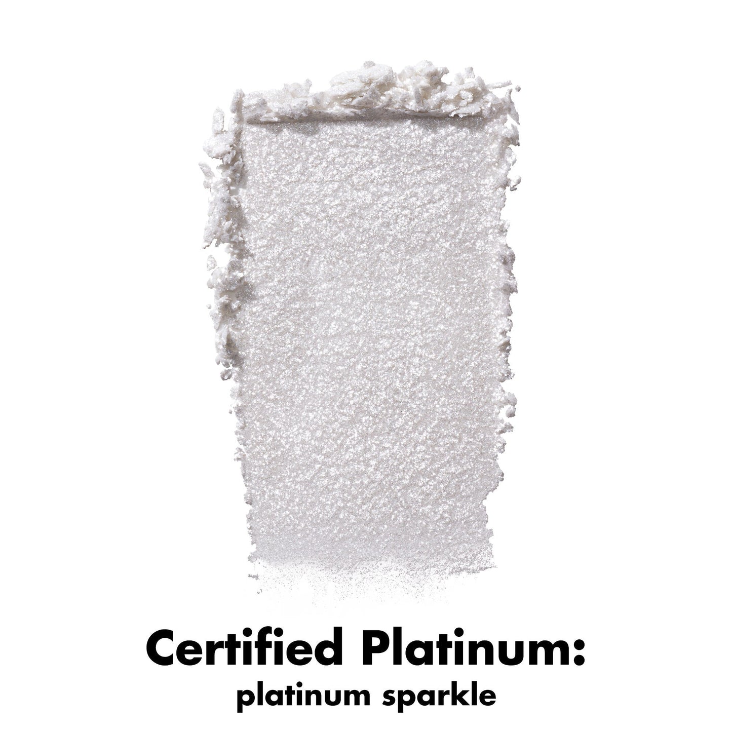 fine-as-fleck-glitter-eyeshadow-t7 0426_EDU_FineAsFleckGlitterEyeshadow_Swatch_CertifiedPlatinum.jpg